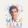 Mika - Relax (Delaud & Lesnichiy Remix)
